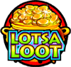 Lots a Loot                             